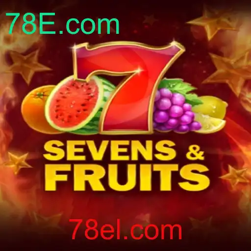 Descubra o Fascinante Mundo de SevensFruits no 78E.com